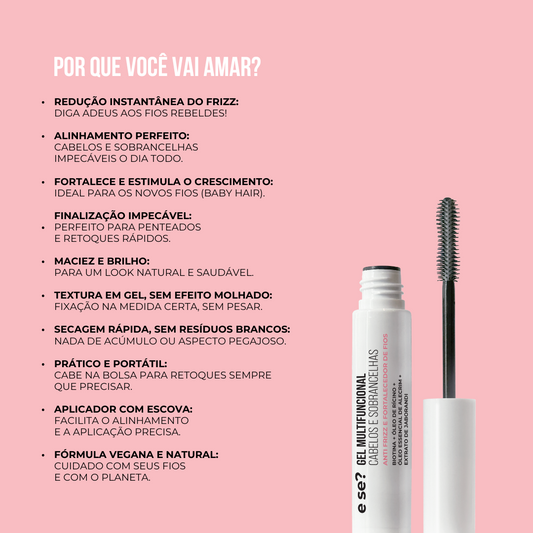 Gel Multifuncional Cabelos e Sobrancelhas - Anti Frizz e Fortalecedor de Fios - 10g