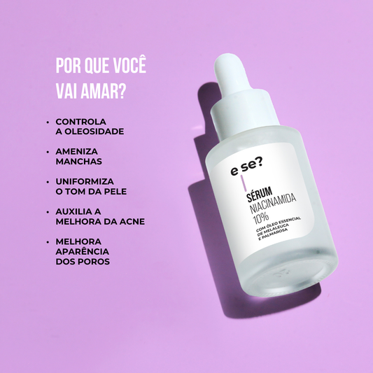 Sérum niacinamida 10% - Tratamento da oleosidade e acne - 30ml