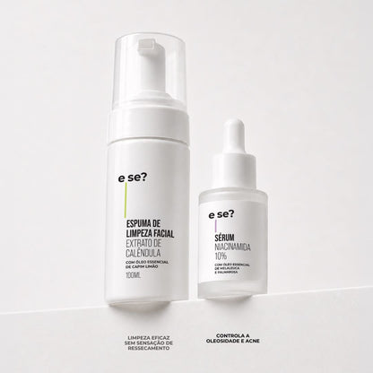 Kit controle de oleosidade E Se? — Espuma de Limpeza Facial 100ml e Sérum Niacinamida 10% 30ml